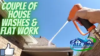 Couple of House Washes & Flat Work