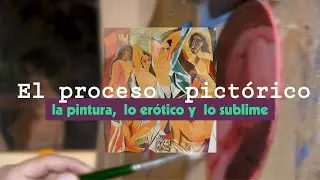 El proceso creativo: La verdad sobre la obra de arte y el placer