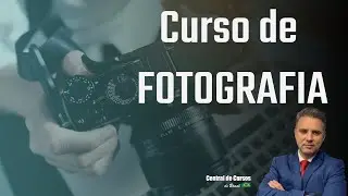 CURSO DE FOTOGRAFIA EM UBERLÂNDIA. Curso com profissionais renomados