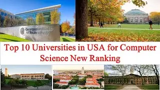 Top 10 Universities in USA for Computer Science New Ranking 2021