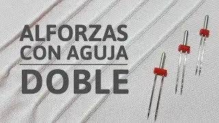 Alforzas con doble aguja