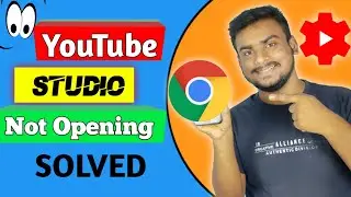 Yt studio not opening in Chrome browser | How to solve YouTube studio not opening in Chrome