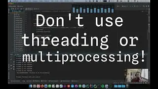 When To NOT Use Multiprocessing Or Threading!