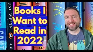 Books I Wish I Read in 2021 (and Want to Read in 2022)