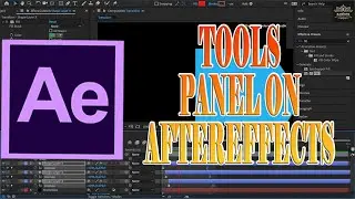 Tools Panel on AfterEffects | AfterEffects Ultimate Guide | 076 