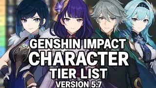 🔥 *5.7 UPDATE* Genshin Impact Character Tier List
