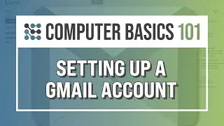 Setting up a Gmail Account