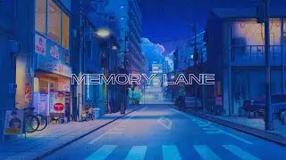 Memory Lane (A Lo-Fi Original)