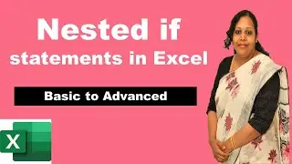 How to Use Nested if Statements in Excel - Basic to Advanced.