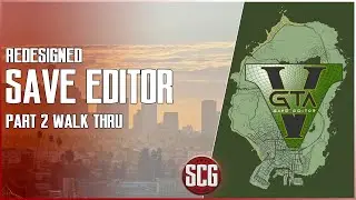 **NEW** REDESIGNED SAVE EDITOR BY XB36HAZARD -  Part 2 Walk Thru...By SCG!
