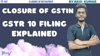 How To File GSTR 10 Final Return Online | Final GST Return to Get GST Number Surrendered Legally