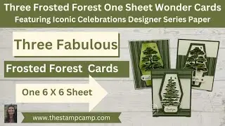 Three Fabulous Frosted Forest One Sheet Wonder Cards With Masking Tips & Techniques