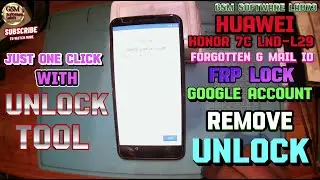 Honor 7C FRP Unlock|Huawei Honor 7C LND-L29 Google account 🔓unlock💯Done by Unlock Tool