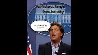 What if Tucker was press secretary #shorts #youtubeshorts #memes #politics