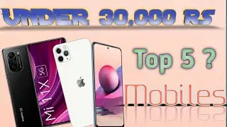 Top 5 Mobiles under 30000 | new mobiles