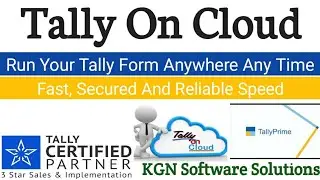 Tally on Clouds || Tally Prime || Tally ERP 9 || Access Tally Anywhere Any Time & Any Device