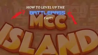 How to level up the MCC Island battlepass FAST!