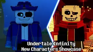 UPDATE!!! Undertale Infinity New Characters Showcase