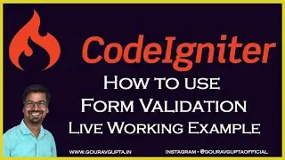 CodeIgniter Project Tutorial in Hindi (Form Validation Library and Helper) | Chapter #7