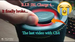 probably THE LAST VIDEO with JBL charge 4 for a BIG period of time...