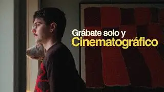How to Record Cinematic Videos by Yourself
