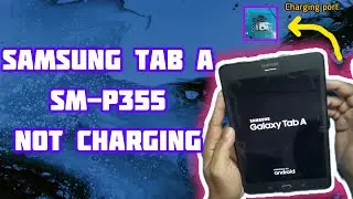 samsung Tab A not charging || SM-P355 not charging #samsung