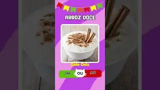 ESCOLHAS SUAS COMIDAS VERSÃO FESTA JUNINA #comida #festajunina #quiz #facasuasescolhas