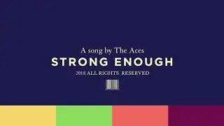 The Aces - Strong Enough (Audio)