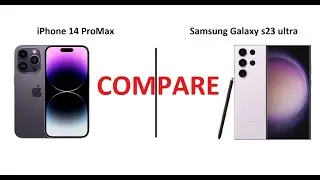 Compare parameters iPhone 14 Pro Max with Samsung Galaxy s23 Ultra