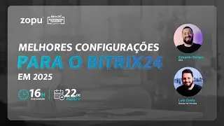 Bitrix24: As Melhores Configurações para Vender Mais e Melhor!