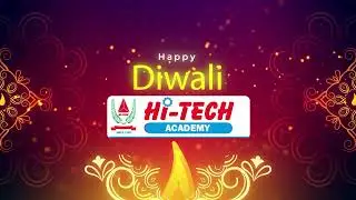 Happy Diwali 2022 (Hi -tech Academy)