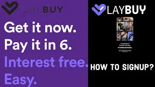 How to Sign up and Create a New Account on Laybuy? 2024