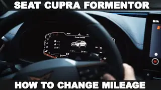 How To Change Mileage | Seat Cupra Formentor 2020 | Exterior & Interior