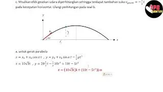 Problem Set Kinematika 2D & 3D | Part 5 | Parabola dan Gesekan