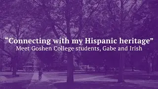 "Connecting with my Hispanic heritage", Gabe and Irish