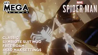 Marvel's Spiderman Comic Accurate Symbiote Suit Mod Free Roam PC 4K 60 Max Settings