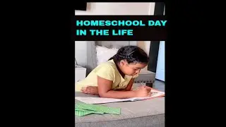 Homeschool day in a life