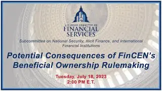 Potential Consequences of FinCEN’s Beneficial Ownership Rulemaking (EventID=116236)