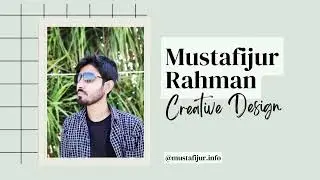 Mustafijur Rahman | Creative Designer