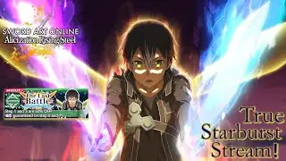 TRUE STARBURST STREAM!!! [The Last Battle - Answer to Our Prayers] Kirito || SAOARS Preview