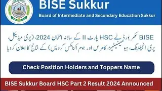 BISE Sukkur Board HSC Part 2 Result 2024 Announced | Pre-Medical, Pre-Engineering, Humanities