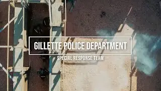 Eye on Gillette - Gillette Police Department Special Response Team