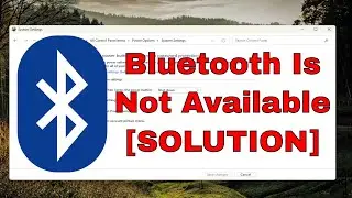 Bluetooth is not available on this device. please try using an external adapter windows 11 [FIX]