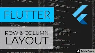 Row & Column Layouts | FLUTTER | ANDROID STUDIO