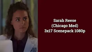 Sarah Reese Scenepack // 3x17