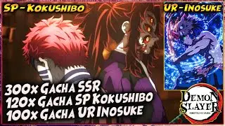 TOP 1 GAME DEMON SLAYER! 500x GACHA - GACHA SP KOKUSHIBO & UR INOSUKE 🔥 DEMON SLAYER MOBILE (X7GAME)