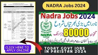 Nadra Jobs 2024 Apply Online - How to Apply Nadra Jobs 2024 - Nadra Office Jobs Online Apply 2024
