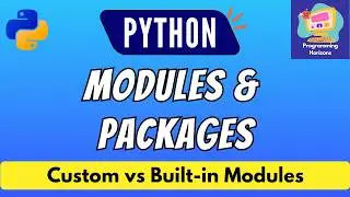 Python Modules and Packages for Beginners | Create Custom & Import Built-in Modules | dir() Function