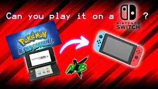 CAN YOU PLAY IT ON A SWITCH? | Can you play Pokemon Alpha Sapphire on a Nintendo Switch?