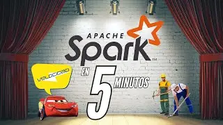 Apache Spark en 5 MINUTOS!!!